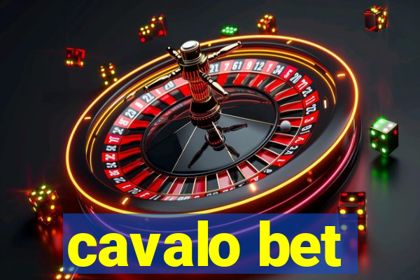 cavalo bet